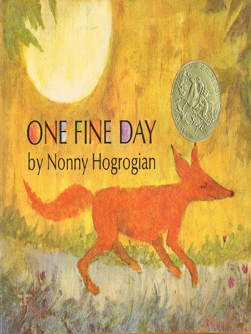 Title details for One Fine Day by Nonnyy Hogrogian - Available